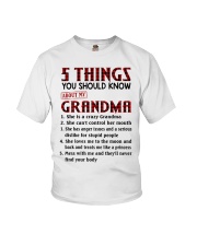 5 THINGS YOU SHOULD KNOW ABOUT MY GRANDMA Youth T-Shirt front