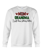 I JUST KEEP GETTING BETTER - PERFECT GIFT FOR GRANDMA Crewneck Sweatshirt tile