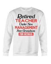 UNDER NEW MANAGEMENT - PERFECT GIFT FOR TEACHER Crewneck Sweatshirt tile