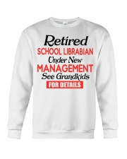 RETIRED SCHOOL LIBRABIAN - FOR GRANDMA Crewneck Sweatshirt tile