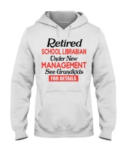 RETIRED SCHOOL LIBRABIAN - FOR GRANDMA Hooded Sweatshirt tile