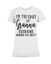 I'M THE CRAZY GRANNA - PERFECT GIFT FOR GRANNA Premium Fit Ladies Tee tile