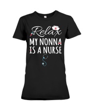RELAX MY NONNA IS A NURSE - GIFT FOR GRANDKIDS Premium Fit Ladies Tee tile