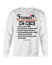 5 THINGS YOU SHOULD KNOW ABOUT MY MEME Crewneck Sweatshirt tile