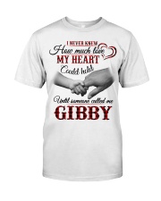 MY HEART - LOVELY GIFT FOR GIBBY Classic T-Shirt tile