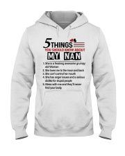 5 THINGS ABOUT MY NAN - BEST GIFT FOR GRANDKIDS Hooded Sweatshirt tile