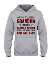 They Call Me Grandma - Perfect Gift For Grandma Hooded Sweatshirt front