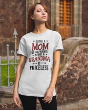 Being A Mom Is Happiness Being A Grandma Is Priceless Classic T-Shirt apparel-classic-tshirt-lifestyle-06