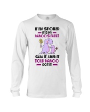 IF I'M SPOILED - NANOO TO GRANDCHILDREN Long Sleeve Tee tile
