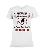 NONNA AND GRANDDAUGHTER A BOND CAN'T BE BROKEN Premium Fit Ladies Tee tile