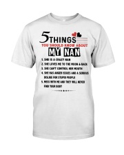 5 THINGS YOU SHOULD KNOW ABOUT MY NAN Premium Fit Mens Tee tile