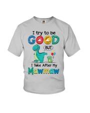 I Try To Be Good - Best Gift For Grandchild Youth T-Shirt front