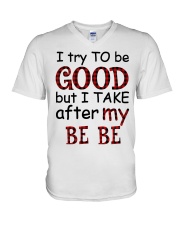 TRY TO BE GOOD - BEST GIFT FOR GRANDCHILD V-Neck T-Shirt tile