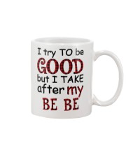TRY TO BE GOOD - BEST GIFT FOR GRANDCHILD Mug tile
