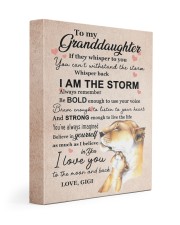 I AM THE STORM - TO GRANDDAUGTER FROM GIGI 11x14 Gallery Wrapped Canvas Prints front