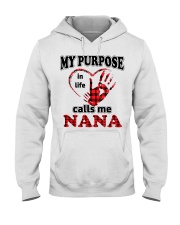 MY PURPOSE IN LIFE - PERFECT GIFT FOR NANA Hooded Sweatshirt tile