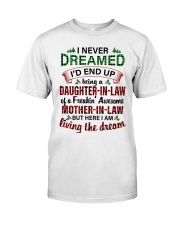 Living The Dream - Lovely Gift For Daughter-In-Law Classic T-Shirt tile