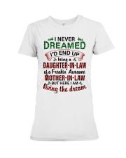 Living The Dream - Lovely Gift For Daughter-In-Law Premium Fit Ladies Tee tile