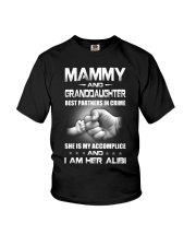 MAMMY AND GRANDDAUGHTER - BEST PARTNERS IN CRIME Youth T-Shirt front