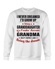 LIVING THE DREAM - BEST GIFT FOR GRANDDAUGHTER Crewneck Sweatshirt tile