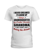 LIVING THE DREAM - BEST GIFT FOR GRANDDAUGHTER Ladies T-Shirt tile
