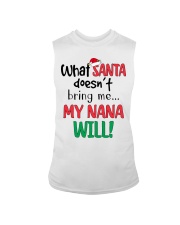 WHAT SANTA DOESN'T BRING ME MY GRANDMA WILL Sleeveless Tee tile