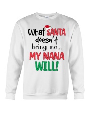 WHAT SANTA DOESN'T BRING ME MY GRANDMA WILL Crewneck Sweatshirt tile