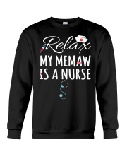 RELAX MY MEMAW IS A NURSE - GIFT FOR GRANDKIDS Crewneck Sweatshirt tile