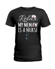 RELAX MY MEMAW IS A NURSE - GIFT FOR GRANDKIDS Ladies T-Shirt tile