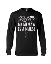 RELAX MY MEMAW IS A NURSE - GIFT FOR GRANDKIDS Long Sleeve Tee tile