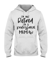 I'm Not Retired - I'm A Professional Memaw Hooded Sweatshirt tile