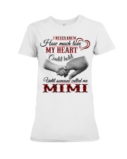 NEVER KNEW HOW MUCH LOVE MY HEART - MIMI Premium Fit Ladies Tee tile