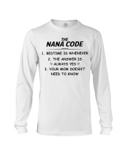 THE NANA CODE - BEDTIME IS WHENEVER Long Sleeve Tee tile