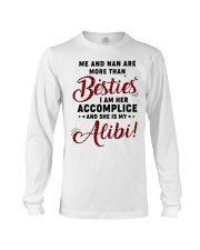 ME AND NAN ARE MORE THAN BESTIES Long Sleeve Tee tile