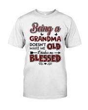 BEING A GRANDMA DOESN'T MAKE ME OLD Classic T-Shirt tile