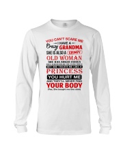 YOU CAN'T SCARE ME - I HAVE A CRAZY GRANDMA Long Sleeve Tee tile
