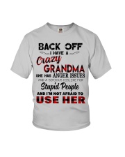 I HAVE A CRAZY GRANDMA - GREAT GIFT FOR GRANDCHILD Youth T-Shirt front