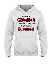 Being A Grandma Doesn't Make Me Old, It Makes Me Blessed Hooded Sweatshirt tile
