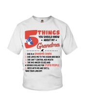 5 THINGS YOU SHOULD KNOW ABOUT MY GRANDMA Youth T-Shirt front