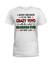 I Never Dreamed - Perfect Gift For Yoyo Ladies T-Shirt tile