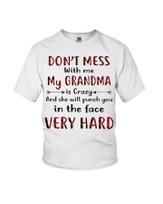 DON'T MAKE ME ACT LIKE MY GRANDMA Youth T-Shirt tile