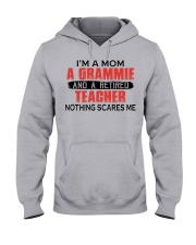 NOTHING SCARES ME - RETIRED NURSE - MOM - GRAMMIE Hooded Sweatshirt front
