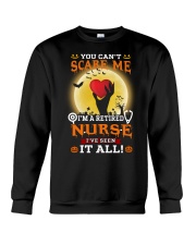 CAN'T SCARE ME - RETIRED NURSE Crewneck Sweatshirt tile