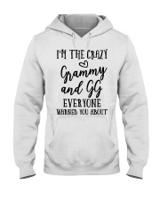 I'M THE CRAZY GRAMMY AND GG - PERFECT GIFT FOR GRAMMY AND GG Hooded Sweatshirt tile