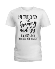 I'M THE CRAZY GRAMMY AND GG - PERFECT GIFT FOR GRAMMY AND GG Ladies T-Shirt tile
