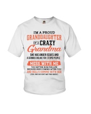 PROUD GRANDDAUGHTER OF A CRAZY GRANDMA Youth T-Shirt front