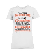 PROUD GRANDDAUGHTER OF A CRAZY GRANDMA Premium Fit Ladies Tee tile