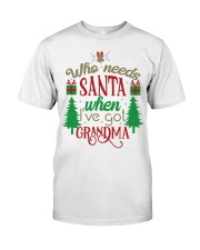 WHO NEEDS SANTA - LOVELY GIFT FOR GRANDCHILD Premium Fit Mens Tee tile