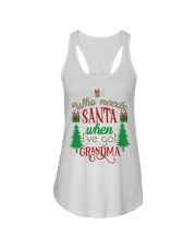 WHO NEEDS SANTA - LOVELY GIFT FOR GRANDCHILD Ladies Flowy Tank tile