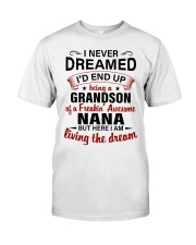 I NEVER DREAMED - PERFECT GIFT FOR GRANDSON Classic T-Shirt tile